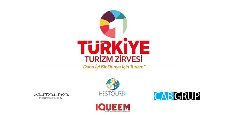 Türkiye Turizm Zirvesi - Daha İyi Bir Dünya İçin Turizm
